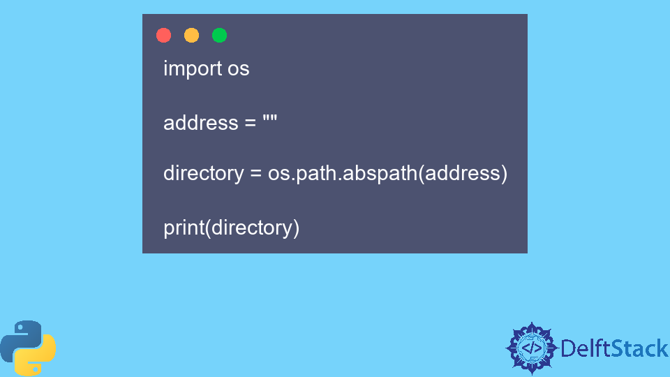 python-os-path-abspath-method-delft-stack